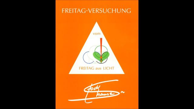 Karlheinz Stockhausen - Freitag-Versuchung смотреть онлайн