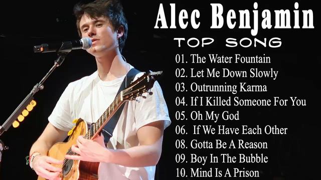 Alec Benjamin Greatest Hits Full Album 2021