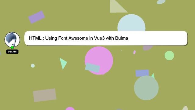 HTML : Using Font Awesome in Vue3 with Bulma смотреть онлайн