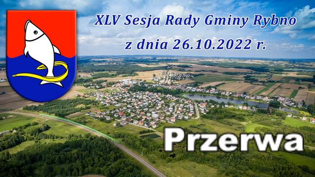 XLV Sesja Rady Gminy Rybno 26.10.2022 r. смотреть онлайн