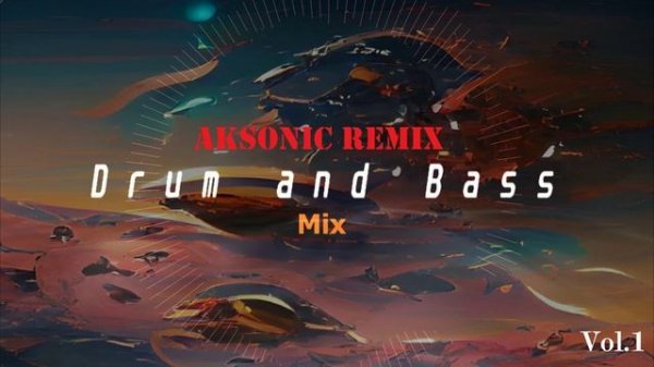 Aksonic Dnb Remix set vol 1