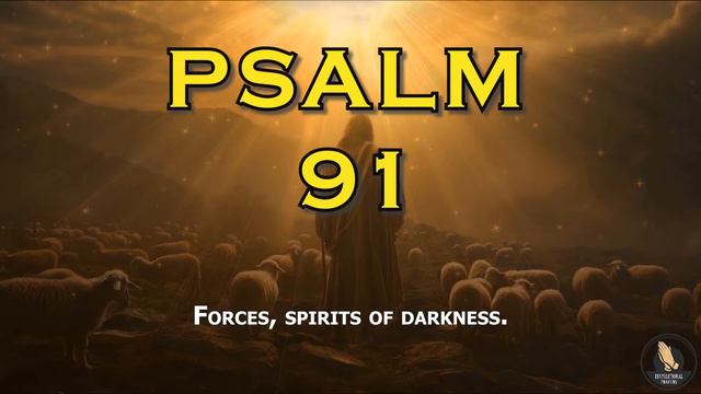 PSALM 91 ~ The Most Powerful Prayers In The Bible!! смотреть онлайн