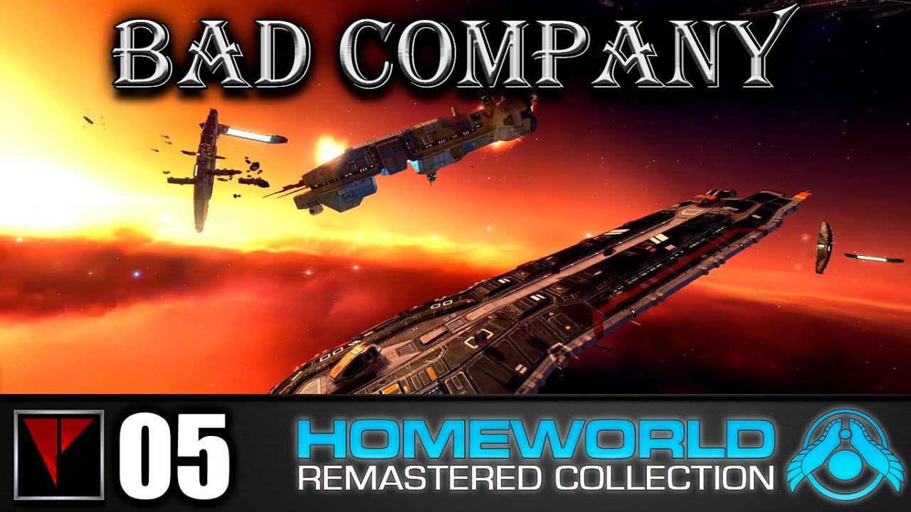 BAD COMPANY Homeworld #05 - Якорь всплыл (Часть I)