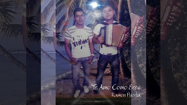 TE QUIERO TANTO AMOR - RAMON PUERTA смотреть онлайн