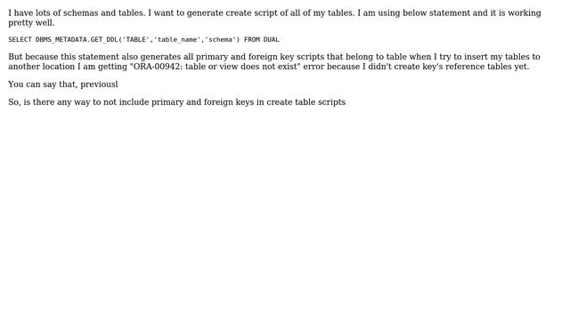 Databases: How to generate create table script without primary and foreign key in Oracle? смотреть онлайн