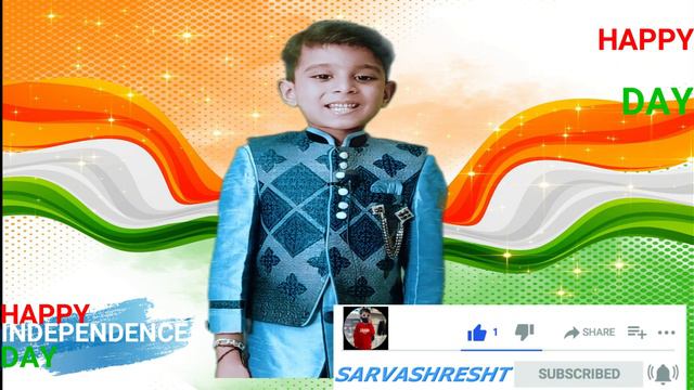 INDEPENDENCE DAY SPEECH BY SARVASHRESHT|Happy Independence Day|happy Independence day speech смотреть онлайн