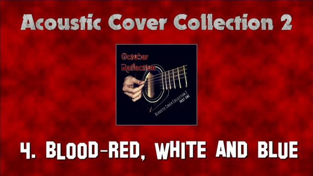 Rise Against - Blood-Red, White and Blue | Acoustic Cover смотреть онлайн