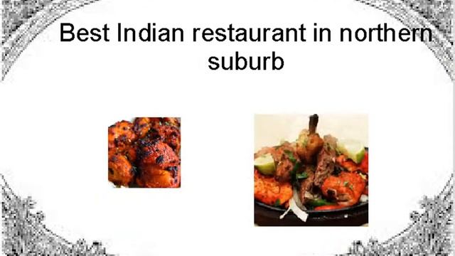 Best Indian restaurant in northern suburb смотреть онлайн