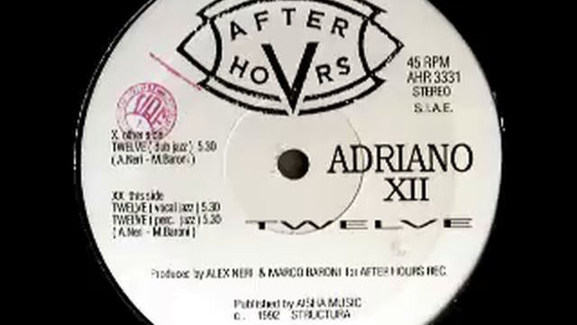 Adriano - XII Twelve (Dub Jazz) [Alex Neri, Marco Baroni] смотреть онлайн