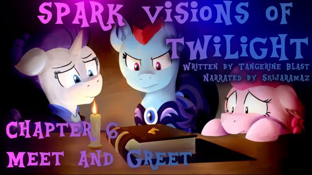 MLP Fanfiction Reading Spark Visions of Twilight Chapter 6 смотреть онлайн