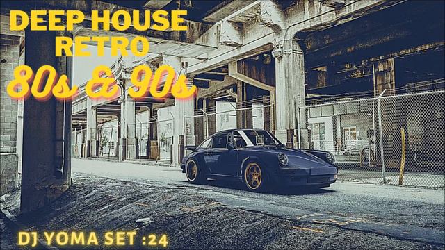 Deep House Remixes Of 80’s 90’s Retro Hits Set :24