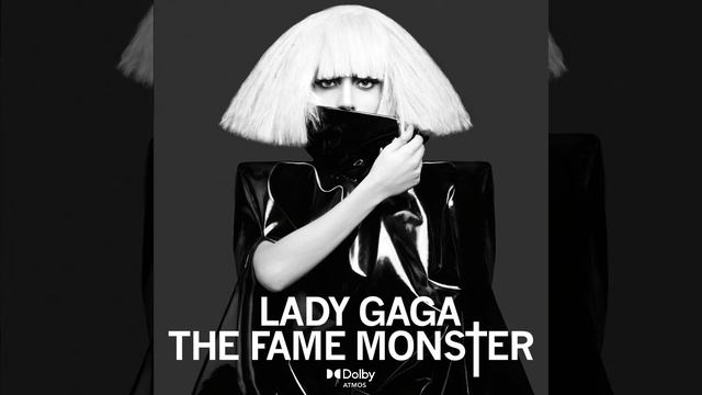 Lady Gaga - Monster (Dolby Atmos Edit) смотреть онлайн