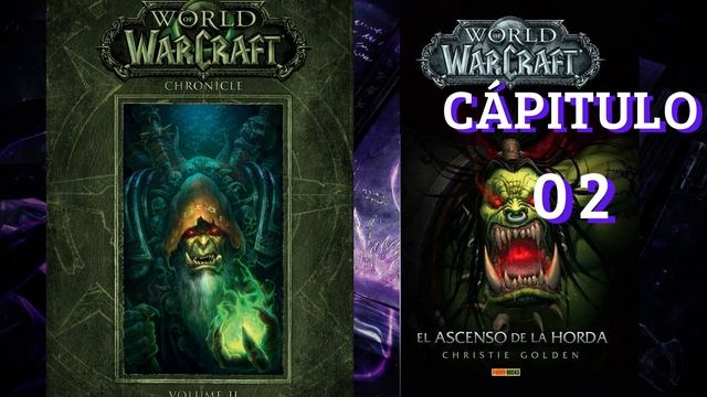 Audiolibro " #warcraft Crónicas: El ascenso de la horda" Capitulo 02 смотреть онлайн