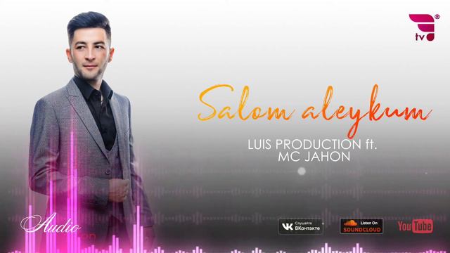 LuiS Pro Ft. Jahon MC - Salom Aleykum | Луис продакшн, Чахон МС - Салом алейкум (music Version)