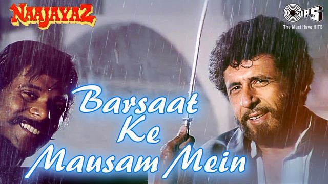 Barsaat Ke Mausam Mein | Naseeruddin Shah | Kumar Sanu | Roop Kumar Rathod | Naajayaz (1995)