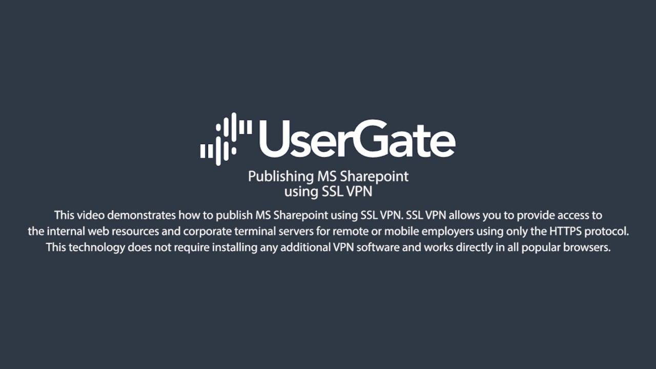 UserGate 5. Publishing MS Sharepoint using SSL VPN смотреть онлайн