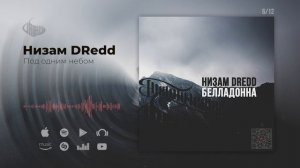 Низам DRedd - Под одним небом (Official audio)