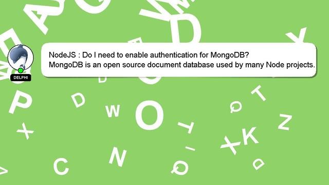 NodeJS : Do I need to enable authentication for MongoDB? смотреть онлайн
