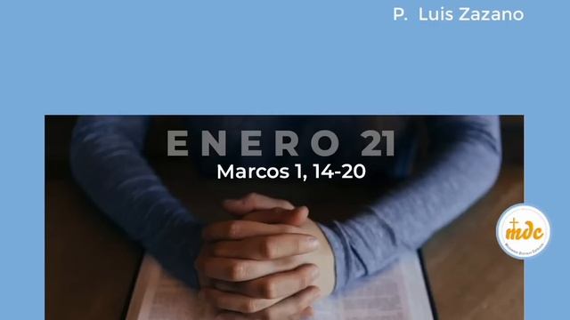 Mc. 1, 14-20 - Evangelio del día - Padre Luis Zazano смотреть онлайн