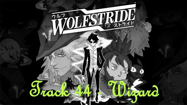 Wolfstride - Track 44 - Wizard смотреть онлайн