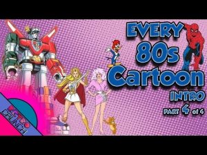 Every 80s Cartoon Intro EVER | Part 4 of 4