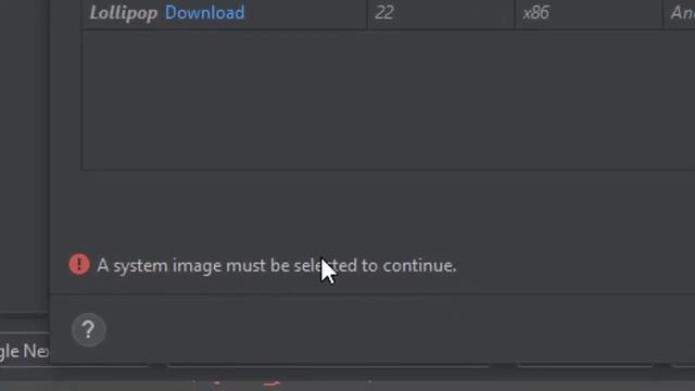 A System Image Must be Selected to Continue--Android Studio Problem Solved смотреть онлайн