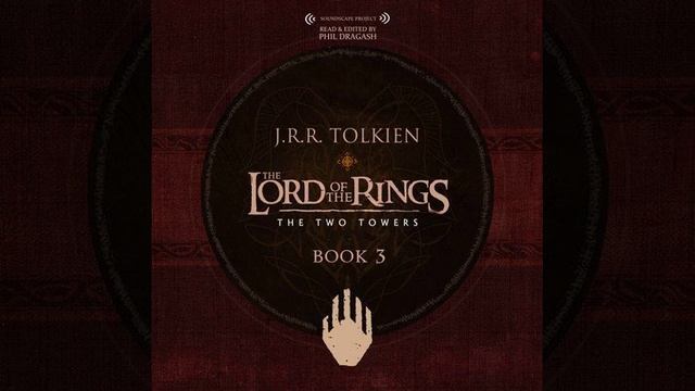 The Two Towers|Book 3||Chapter 10| The Voice of Saruman смотреть онлайн