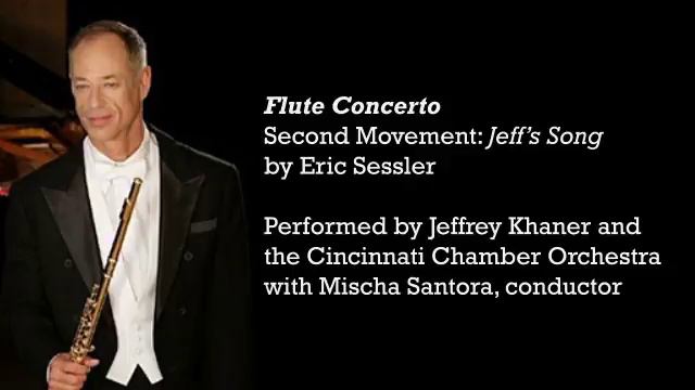 Jeffrey Khaner performs Flute Concerto by Eric Sessler смотреть онлайн
