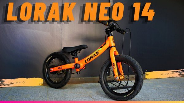 Обзор беговела LORAK Neo 14