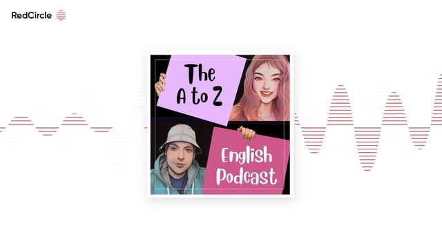 The A to Z English Podcast (77) - The A to Z English Podcast | An Interview with Kaveenu, a Sri Lan смотреть онлайн