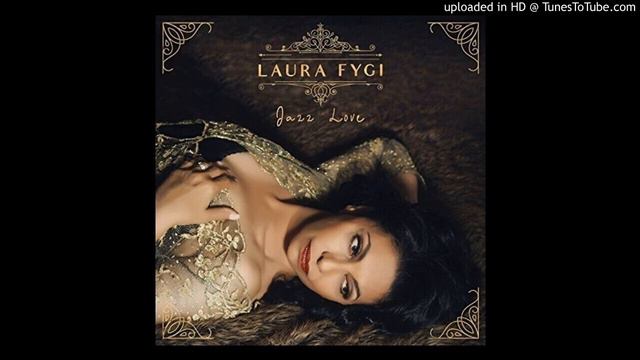 Laura Fygi - Jazz Love - 01 - Like A Star смотреть онлайн