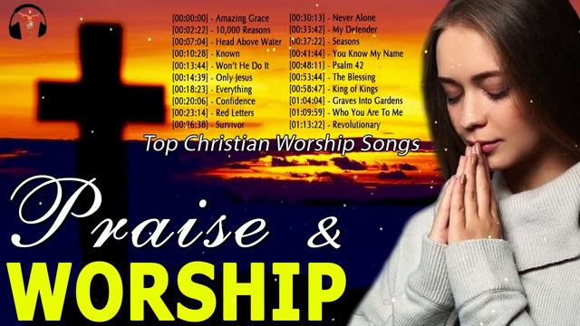 Touching Praise And Worship Songs With Playlist 2022 - Beautiful Christian Gospel Songs Playlist смотреть онлайн