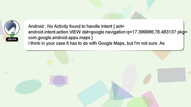 Android : No Activity found to handle Intent { act=android.intent.action.VIEW dat=google.navigation смотреть онлайн