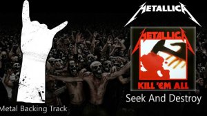 Metallica - Seek And Destroy  (Guitar Backing Track)