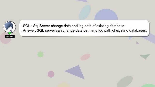 SQL : Sql Server change data and log path of existing database смотреть онлайн