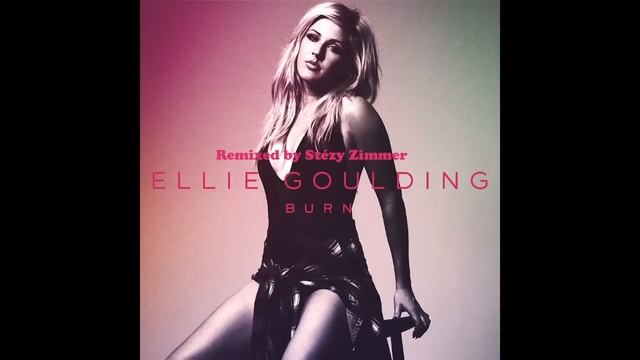 Ellie Goulding - Burn (Remix Kizomba 2014 by StézyZimmer) смотреть онлайн