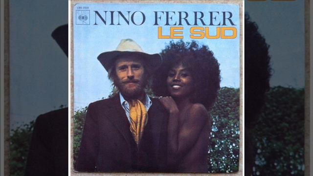 Nino Ferrer - Le sud смотреть онлайн