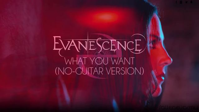 Evanescence - What You Want (No-Guitar Version) by Soyer смотреть онлайн
