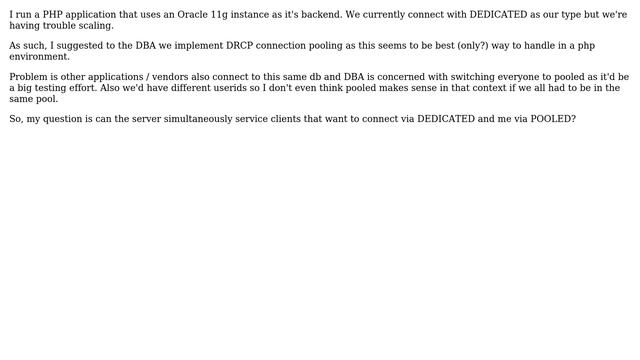 Can oracle handle SERVER = POOLED (DRCP) and SERVER = DEDICATED clients simultaneously? смотреть онлайн