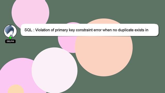 SQL : Violation of primary key constraint error when no duplicate exists in target смотреть онлайн