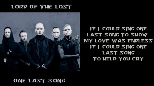 Lord Of The Lost - One Last Song [Lyrics on screen] смотреть онлайн