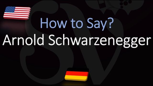 How To Pronounce Arnold Schwarzenegger? (CORRECTLY)