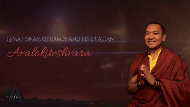 Lama Sonam Gyurmey and Peter Altan - Avalokiteshvara Mantra смотреть онлайн