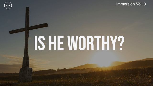 Is He Worthy? || Christian Piano Instrumental for Prayer and Worship смотреть онлайн