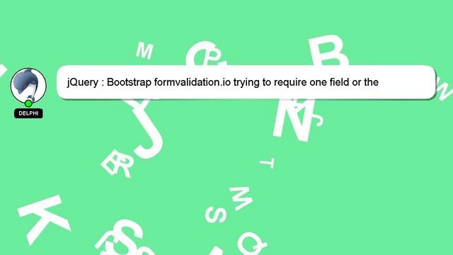 jQuery : Bootstrap formvalidation.io trying to require one field or the other смотреть онлайн