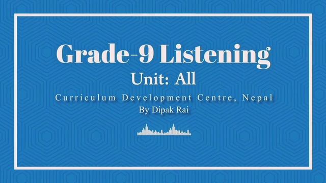 Grade 9 Listening Developed by CDC, Nepal 2020 By Dipak Rai смотреть онлайн