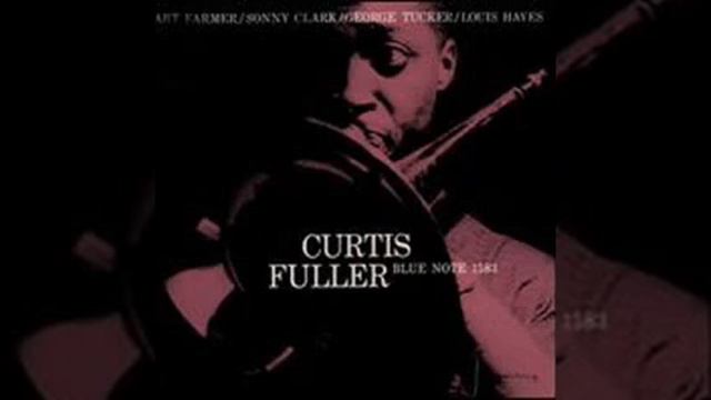 Curtis Fuller - Little Messenger смотреть онлайн