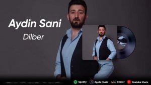 Aydin Sani - Dilber