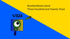 Numberblocks band Three Hundred and Twenty Third
