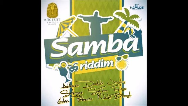 NICKO BLAST - SO MEAN | SAMBA RIDDIM | ANCIENT RECORDS | DANCEHALL | 2014 | @21STHAPIOS смотреть онлайн